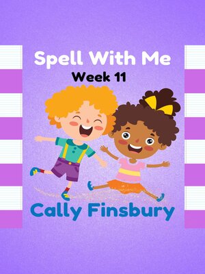 cover image of Spell with Me Week 11